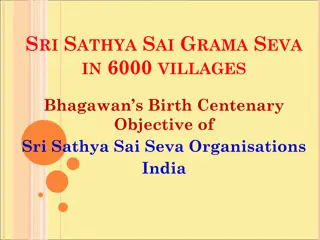 Sri Sathya Sai Grama Seva in 6000 Villages - Objectives & Achievements