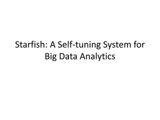 Starfish: A Self-Tuning System for Big Data Analytics