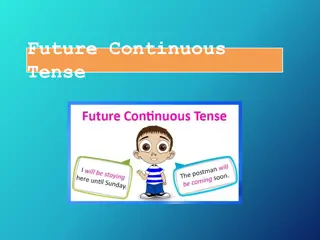 Future Continuous  Tense