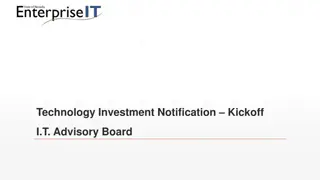 Technology Investment Notification Kickoff for IT Advisory Board