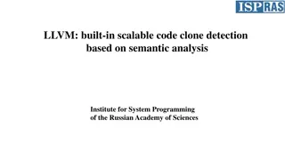 LLVM: built-in scalable code clone detection based on semantic analysis