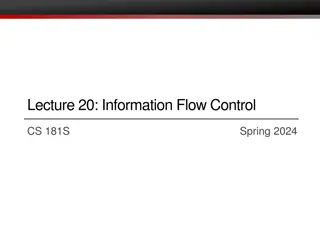 Information Flow Control in CS 181S