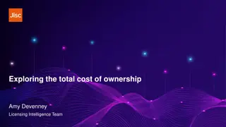 Exploring the total cost of ownership