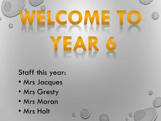 Welcome to Year 6 - Important Information and Guidelines