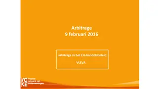 Arbitrage in EU Trade Policy & Importance of Rechtszekerheid