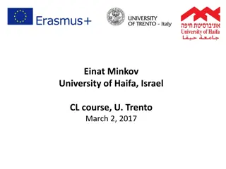 Einat Minkov University of Haifa in Israel CL course U Trento March 2 2017