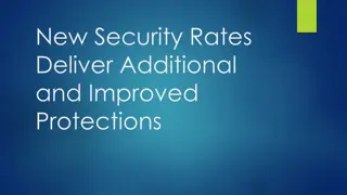 New Security Rates Deliver Additional Protections