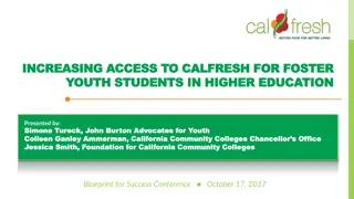 Increasing Access to CalFresh for Foster Youth Students in Higher Education