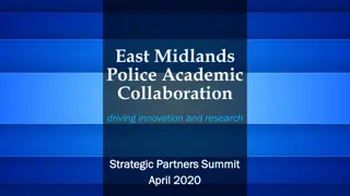 East Midlands Police Academic Collaboration: Driving Innovation and Research