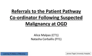 Referrals to Patient Pathway Coordinator - Optimizing Suspected Malignancy Follow-up