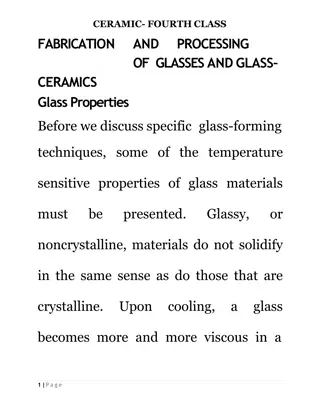 Glass Properties and Fabrication Techniques