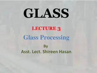 Glass Processing: Raw Materials and Melting Procedures