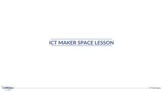 ICT MAKER SPACE LESSON