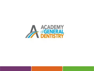 Benefits of AGD for Dental Students and Practitioners