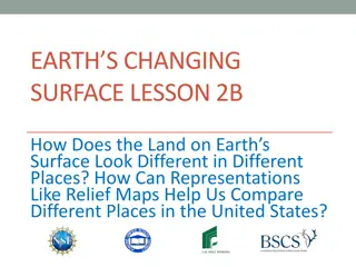 Earth's Changing Surface - Land Variations & Relief Maps