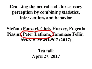 Cracking the Neural Code for Sensory Perception Through Statistics and Behavior