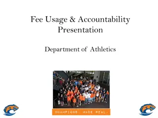 Fee Usage & Accountability Presentation