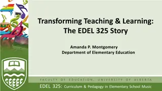 Transforming Teaching & Learning: The EDEL 325 Story