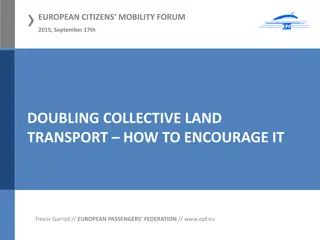 Encouraging Collective Land Transport: Doubling Mobility for European Citizens