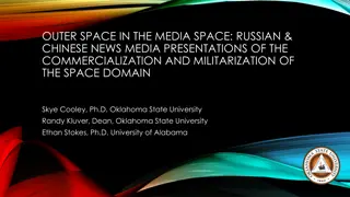 Russian & Chinese Media Perspectives on Space Commercialization and Militarization