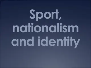 Sport, Nationalism, and Identity - An Overview of Cultural Identity