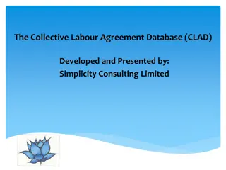 The Collective Labour Agreement Database (CLAD)