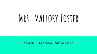 Meet Mrs. Mallory Foster - Speech-Language Pathologist