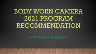 Dover Police Body Worn Camera 2021 Program Recommendations