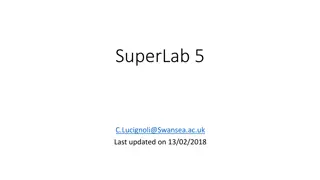 SuperLab 5 Experiment Design Overview