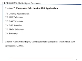 Component Selection for SDR Applications: Requirements and Considerations