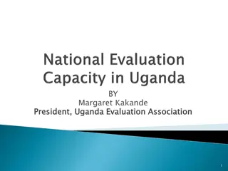 Overview of Evaluation Efforts in Uganda