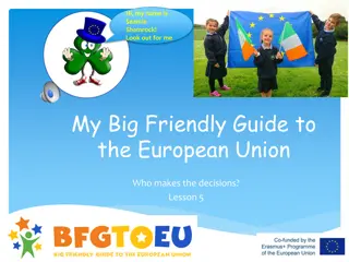 Big Friendly Guide to the European Union Decision Makers