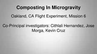 Composting in Microgravity Experiment