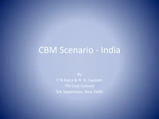 CBM Scenario and Initiatives in India