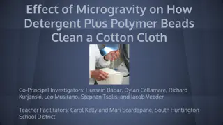 Impact of Microgravity on Detergent and Polymer Beads Cleaning