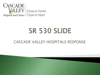 Cascade Valley Hospitals Response - Regional Partners Determine the Magnitude