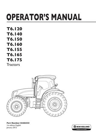 New Holland T6.120 T6.140 T6.150 T6.160 T6.155 T6.165 T6.175 Tractors Operator’s Manual Instant Download (Publication No.84484550)