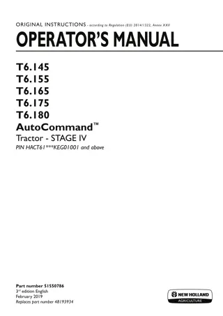 New Holland T6.145 T6.155 T6.165 T6.175 T6.180 AutoCommand™ Stage IV Tractor (Pin.HACT61KEG01001 and above) Operator’s Manual Instant Download (Publication No.51550786)