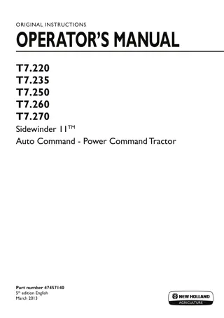 New Holland T7.220 T7.235 T7.250 T7.260 T7.270 Sidewinder II™ Auto Command Power Command Tractor Operator’s Manual Instant Download (Publication No.47457140)