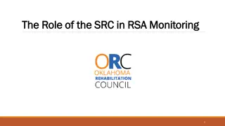 The Role of the SRC in RSA Monitoring