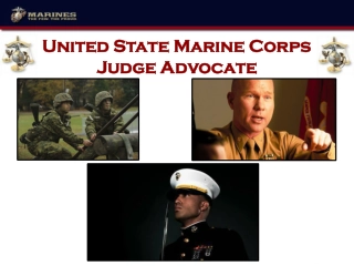 Opportunities in Marine Corps Judge Advocacy