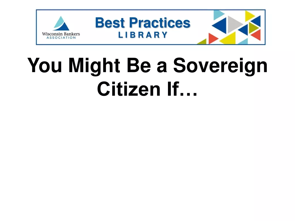 Sovereign Citizens: Beliefs and Practices