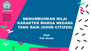 Developing Good Citizenship Values among Citizens by Citizenship Education Team