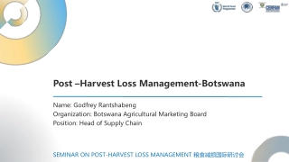 Seminar on Post-Harvest Loss Management in Botswana: Insights and Strategies
