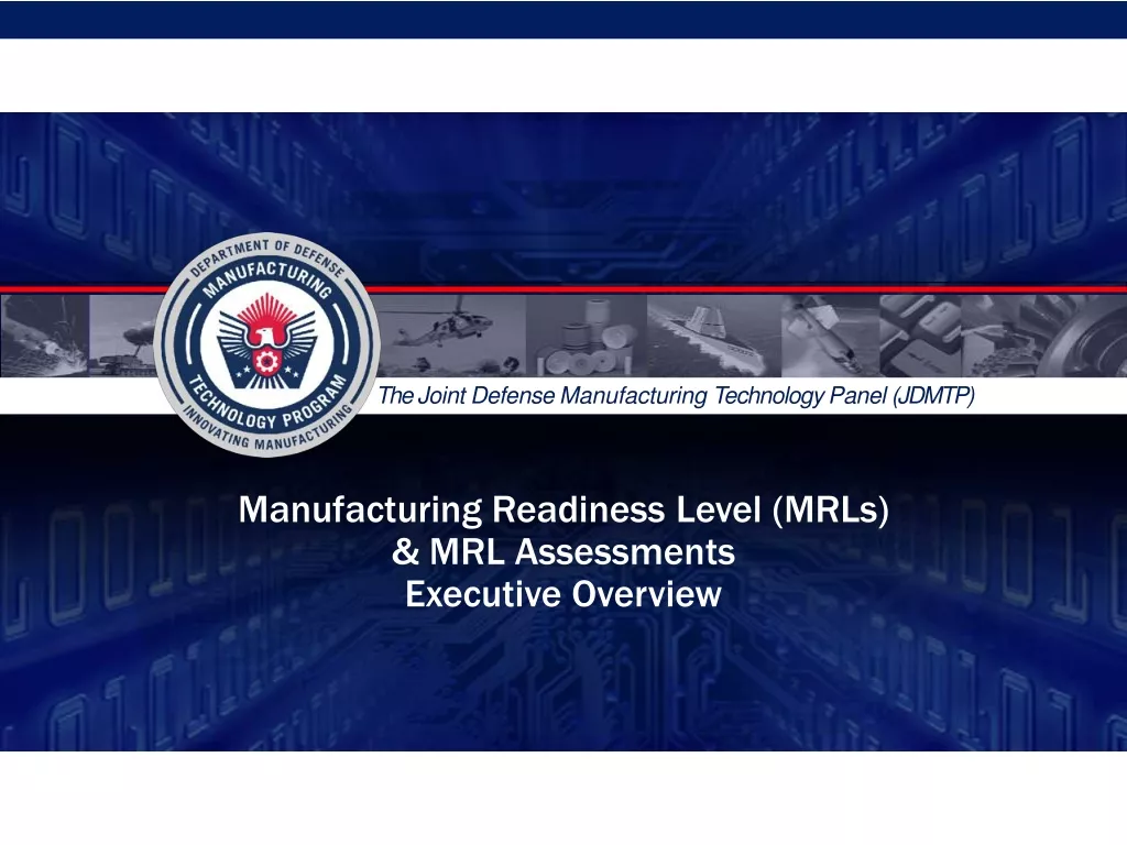 Manufacturing Readiness Levels (MRLs) in Defense Technology