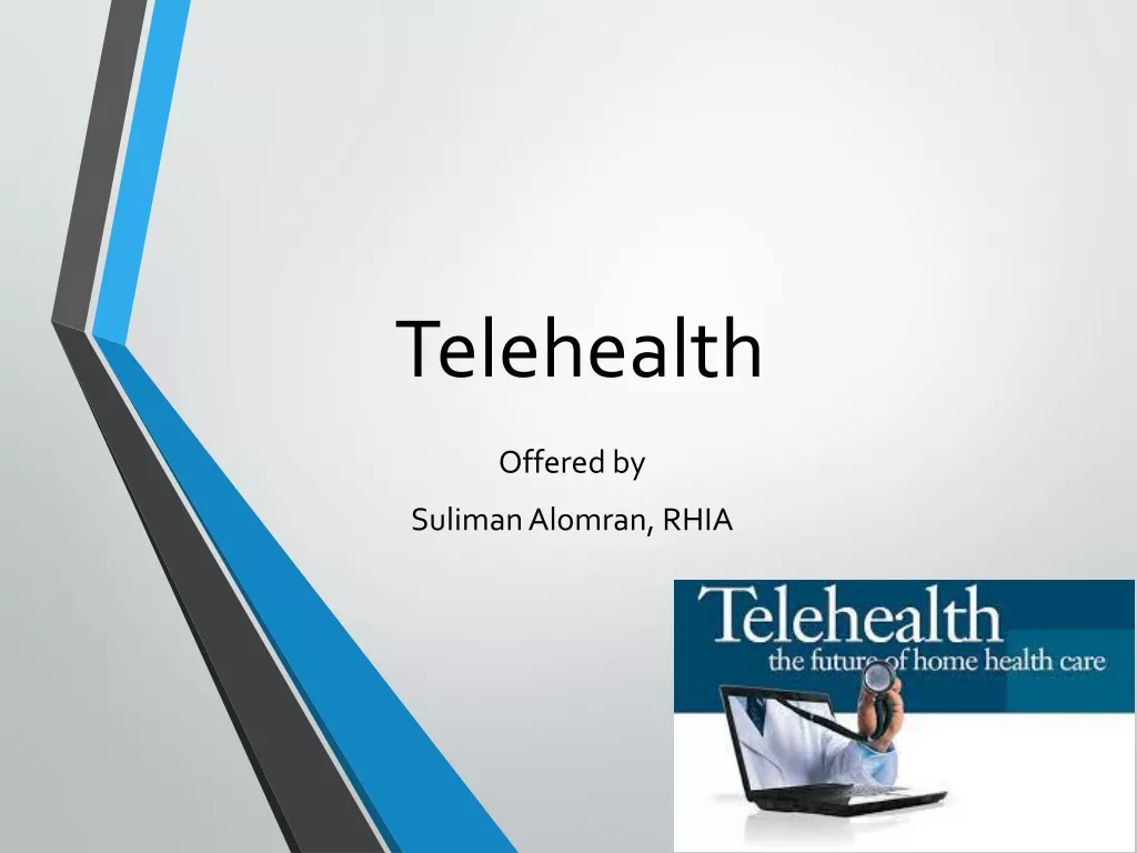 Telehealth and Telemedicine: Advantages and Applications