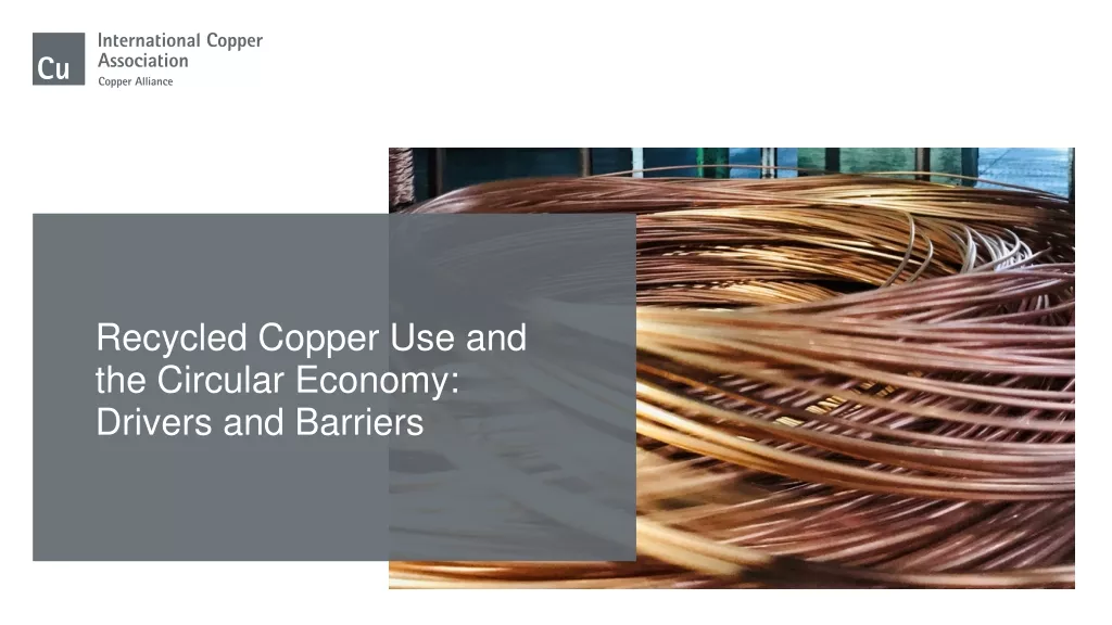 Recycled Copper Use in the Circular Economy