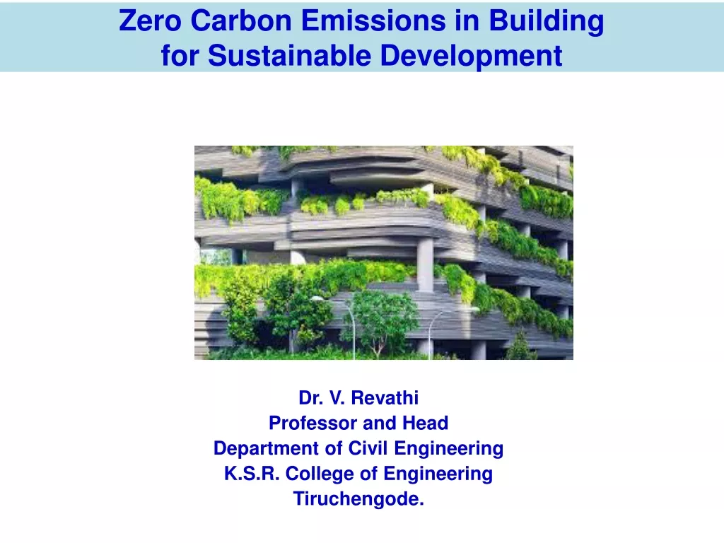 Sustainable Development and Zero Carbon Emissions in Buildings