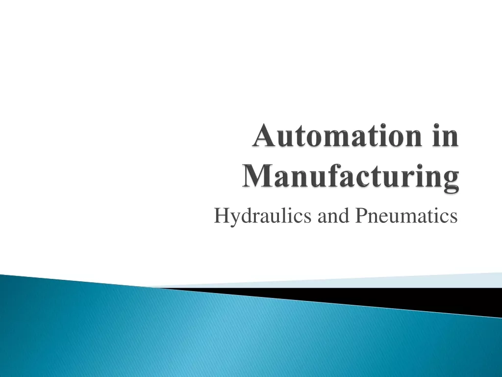 Hydraulics and Pneumatics in Industrial Applications