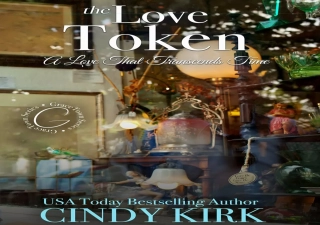 DOWNLOAD/PDF  The Love Token : A delightful story of a love that defies time (Gr